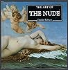 Art of the Nude a Compilation of the Wor Art of the Nude a Compilation of the Wor