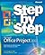 Microsoft Office Project 2007 Step by Step by Carl Chatfield (2007-02-07)