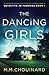 The Dancing Girls by M.M. Chouinard