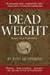 Dead Weight