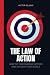 The Law of Action: How to T...