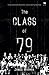 The Class of '79 by Janice Warman