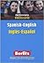 Spanish-English, English-Spanish Dictionary/Espanol-Ingles, Ingles-Espanol Diccionario (Berlitz Pocket Dictionaries) (English and Spanish Edition)
