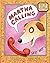 Martha Calling