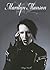 Marilyn Manson: The Unauthorized Biography by Small, Doug (2007) Paperback