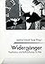 Widergänger: Faschismus und Antifaschismus im Film (Film- und fernsehwissenschaftliche Arbeiten) (German Edition)