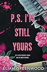 P.S. I'm Still Yours
