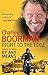 Right to the Edge: By Any Means: The Road to the End of the Earth by Charley Boorman (Aug 18 2010)