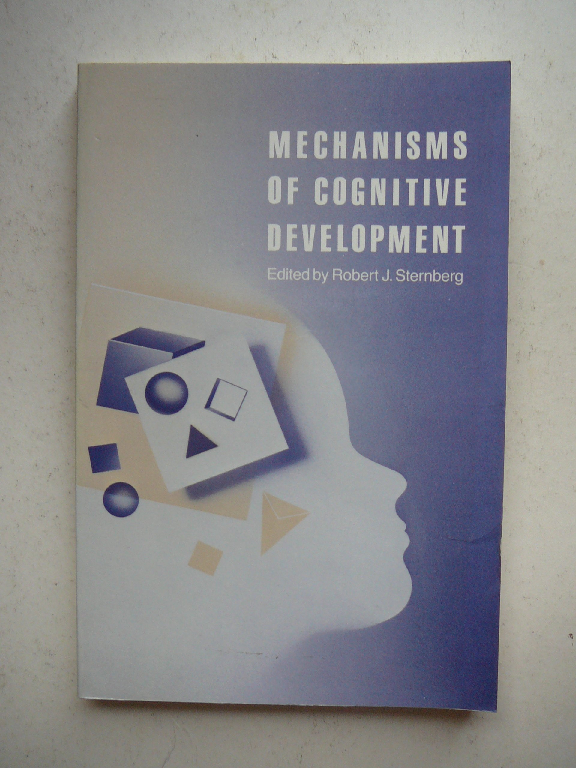 Mechanisms of Cognitive Development (Paperback)