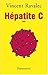 Hépatite C de Vincent Ravalec ( 1 mars 2007 )