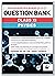 Gurukul H.S.C Physics Question Bank for Maharashtra Board (MH) Class 11 : Exam Oriented Book, Based on Latest Syllabus, New Pattern Questions, Activity Sheets by Board, Chapter Summary