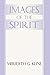 Images of the Spirit by Meredith G. Kline (1999-03-07)