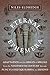 Eternal Ephemera: Adaptation and the Origin of Species from the Nineteenth Century Through Punctuated Equilibria and Beyond by Eldredge, Niles (2015) Hardcover