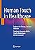 Human Touch in Healthcare: ...