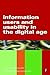 Information Users and Usability in the Digital Age by G.G. Chowdhury, Sudatta Chowdhury published by Facet Publishing (2010)