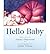 [( Hello Baby )] [by: Jenni Overend] [Jan-2008]