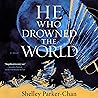 He Who Drowned th...