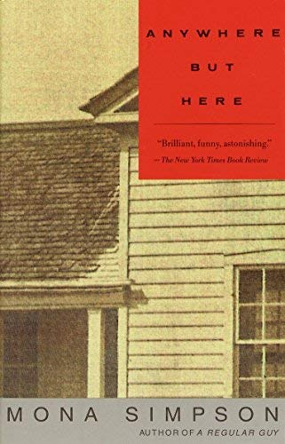 By Mona Simpson - Anywhere but Here (Reissue) (1992-01-30) [Paperback]