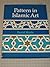 Pattern in Islamic Art by D. Wade (1976-06-06)