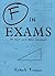 F in Exams: The Best Test Paper Blunders: The Funniest Test Paper Blunders by Benson, Richard (September 1, 2008) Paperback