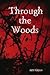 Through the Woods