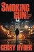The Smoking Gun In Music City by Gerry Hyder