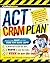 CliffsNotes ACT Cram Plan (Cliffsnotes Cram Plan) by Nichole Vivion (2009-07-10)