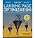[Landing Page Optimization: The Definitive Guide to Testing and Tuning for Conversions] [Author: Ash, Tim] [April, 2012]