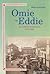 Omie en Eddie: Een Indisch familieleven 1872-1955 (Dutch Edition)