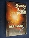 Speaking of Science Fiction: The Paul Walker Interviews
