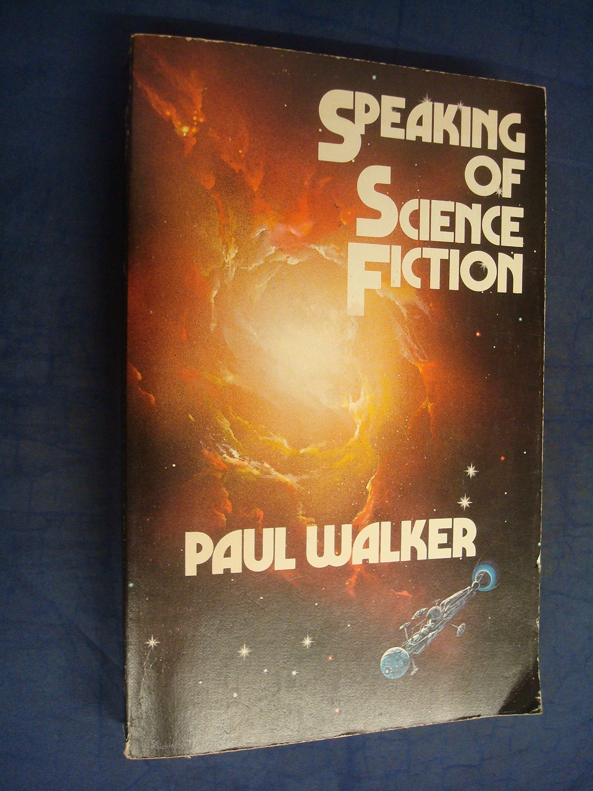 Speaking of Science Fiction: The Paul Walker Interviews (Paperback)