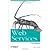 Web Services Essentials by Cerami, Ethan [O'Reilly Media, 2002] (Paperback) [Paperback]