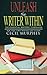 Unleash the Writer Within: The Essential Writers' Companion (Murphey's Writer to Writer Series) by Cecil Murphey (2015-06-02)