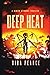 Deep Heat