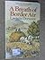 A Breath Of Border Air by Lavinia Derwent (1988-08-01)