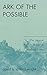 Ark of the Possible: The Animal World in Merleau-Ponty by David B. Dillard-Wright (2009-05-16)