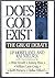 Does God Exist?: The Great ...