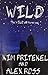 Wild by Kim Pritekel (2014-05-15)
