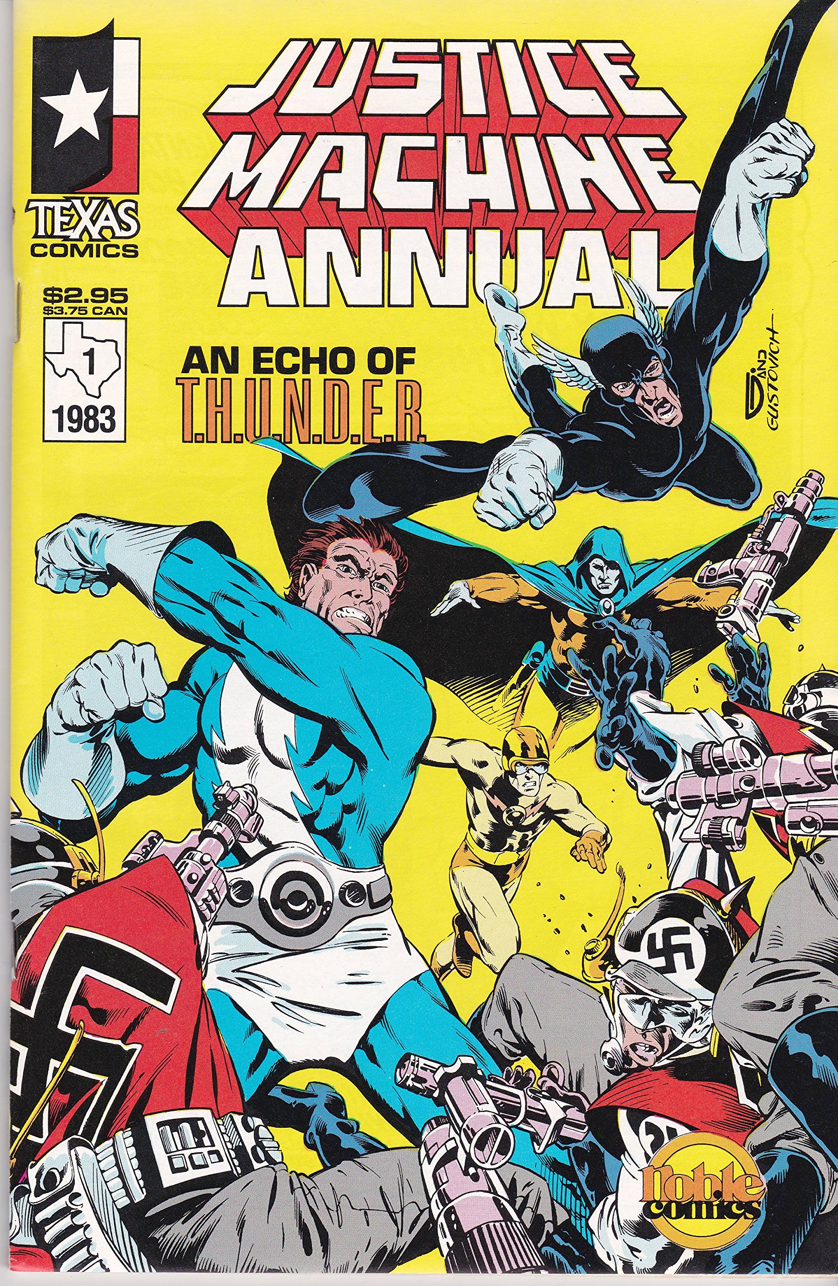 The Justice Machine Annual, Vol. 1, No. 1, 1983, An Echo of T.H.U.N.D.E.R. (Unknown Binding)