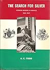 The search for silver: Cornish miners in Mexico, 1824-1947