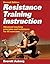 Resistance Training Instruction by Everett Aaberg (1-Jan-2007) Paperback