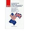 World Turned Rightside Up: A New Trading Agenda for the Age of Globalisation (UK)