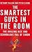 The Smartest Guys in the Room: The Amazing Rise and Scandalous Fall of Enron [La
