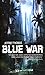 Blue War by Jeffrey Thomas (2008) Mass Market Paperback