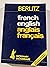 French-English, English-French dictionary =: Dictionnaire français-anglais, anglais-français (Berlitz Dictionaries)