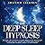 The Deep Sleep Hypnosis: Re...