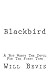 [(Blackbird : A Young Boy Meets the Devil for the First Time)] [By (author) Will Bevis] published on (February, 2013)
