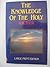 THE KNOWLEDGE OFTHE HOLY LARGE PRINT EDITION [Paperback] by T... by Tozer A. W.