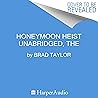 The Honeymoon Heist by Brad Taylor