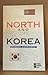 North & South Korea by William Dudley